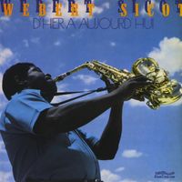 W&eacute;bert Sicot - D'hier a aujourd'hui