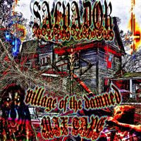Salvador - VILLAGE OF THE DAMNED *OFFICIAL MIX-TAPE* #MURDERVILLE VOL. 1