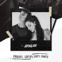Raquel Sofía & Paty Cantú - Apagar