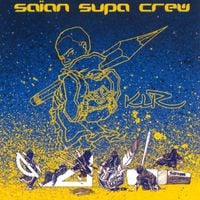 Saïan Supa Crew - KLR