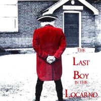 The Cleaners from Venus - The Last Boy in the Locarno