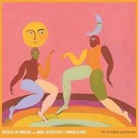 Natalia Lafourcade, Mare Advertencia Y Rub&eacute;n Blades - T&uacute; S&iacute; Sabes Quererme