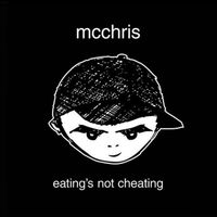 mc chris - Eating's Not Cheating