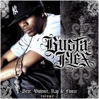 Busta Flex - Sexe, Violence, Rap & Flooze (volume 2)