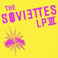 The Soviettes - LP III