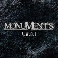 Monuments - A.W.O.L