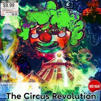 CL0WHN - THE CIRCUS REVOLUTION