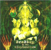 Deadboy & The Elephantmen - If This Is Hell, Then I'm Lucky