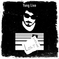 YUNG LIXO - Lost Tapes