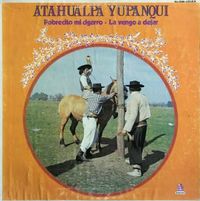 Atahualpa Yupanqui - Pobrecito mi cigarro - La vengo a dejar