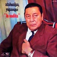 Atahualpa Yupanqui - La nadita