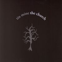 The Church - Tin Mine