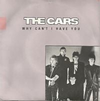 The Cars - Why Can't I Have You