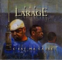 Faf Larage - C&rsquo;est ma cause
