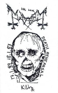 Mayhem - Death Rehearsal