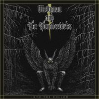Mothman And The Thunderbirds - Into the Hollow
