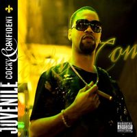 Juvenile - Cocky & Confident
