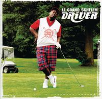 Driver - Le Grand Schelem