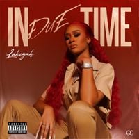 Lakeyah - In Due Time