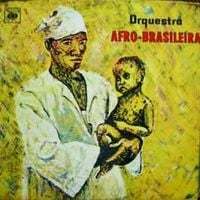 Orquestra Afro-Brasileira - Orquestra Afro-Brasileira