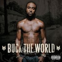 Young Buck - Buck the World