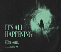 Saint Motel - It's All Happening