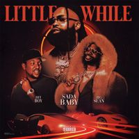 Sada Baby - Little While (feat. Big Sean & Hit-Boy)