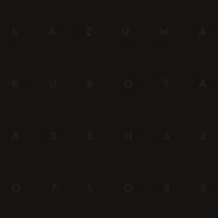 Kazuma Kubota - A Sense Of Loss