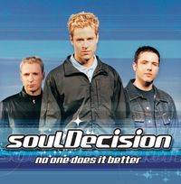 soulDecision - No One Does It Better