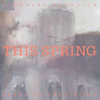Nicholas Krgovich - This Spring: Songs by Veda Hille
