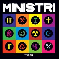 Ministri - Tempi bui