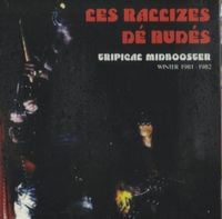 Les Rallizes D&eacute;nud&eacute;s - Tripical Midbooster: Winter 1981&ndash;1982