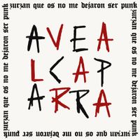 Ave Alcaparra - Zurzan Que Os / No Me Dejaron Ser Punk