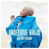 Ang&eacute;lique Kidjo - Mother Nature