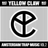 Yellow Claw - Amsterdam Trap Music, Vol. 2