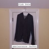 Pink Pots - Adolescence Jacket