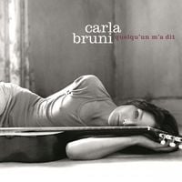 Carla Bruni - Quelqu'un m'a dit