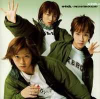 W-inds. - w-inds.~THE SYSTEM OF ALIVE~