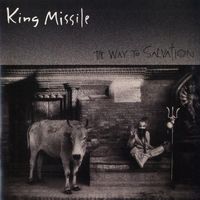King Missile - The Way to Salvation