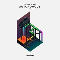 Julian Gray - Autonomous.