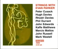 Evan Parker - Strings With Evan Parker