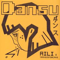 Aili X Transistorcake - Dansu EP