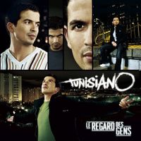 Tunisiano - Le regard des gens