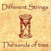 Different Strings - The Sands of Time