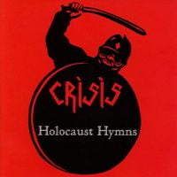 Crisis - Holocaust Hymns
