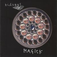 Klaxons - Magick