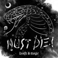 MUST DIE! - Death & Magic