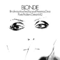 Blondie - (I'm Always Touched by Your) Presence, Dear