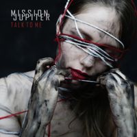 Mission Jupiter - Talk to Me