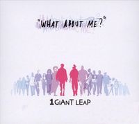 1 Giant Leap - What About me?